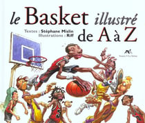 Le basket illustre de a a z