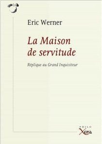 La maison de servitude - réplique au grand inquisiteur