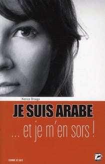 Je suis arabe... et je m'en sors!