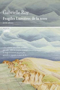 Fragiles lumières de la terre : écrits divers