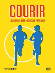 Courir - journal de bord, conseils pratiques