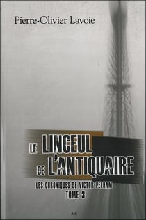 Chroniques de Victor Pelham t.3 - le linceul de l'antiquaire