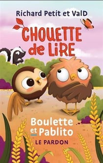 Boulette et Pablito : Le pardon