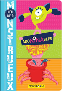 Aboninables : méli mélo monstrueux