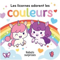 Les licornes adorent les couleurs