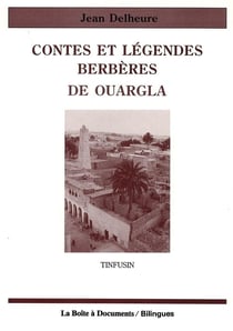 Contes et légendes berbères de Ouargla - Tinfusin