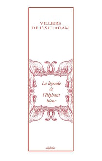 La légende de l'éléphant blanc