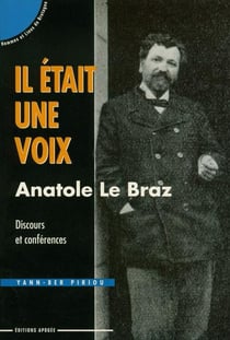 Il etait une voix anatole le braz