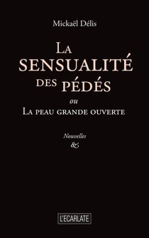 La sensualité des pédés