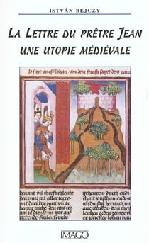 La lettre du prêtre Jean - une utopie médiévale