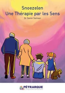 Snoezelen : Thérapie par les sens