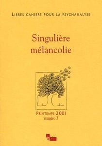 Revue libres cahiers pour la psychanalyse - n  3 - 2001