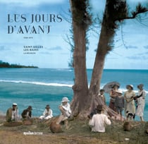 Saint-Gilles-les-Bains, les jours d'avant