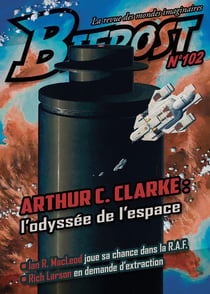Bifrost n.102 : Arthur C. Clarke : L'odyssée de l'espace