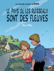 Les nouvelles aventures de Rona Tome 1 : le pays où les ruisseaux sont des fleuves