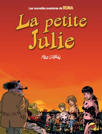 Les nouvelles aventures de Rona Tome 3 : la petite Julie