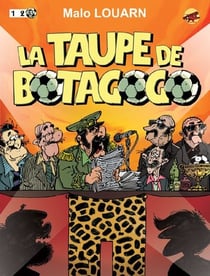 La vedette Tome 3 : la taupe de Botagogo