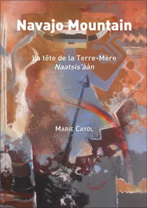 Navajo mountain - la tête de la terre-mère, naatsis'aan