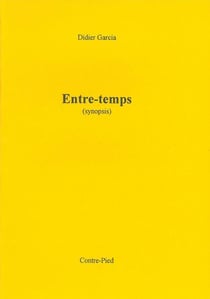 Entre-temps (synopsis)