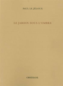 Le jardin sous l'ombre