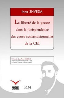 La liberté de la presse dans la jurisprudence des cours constitutionnelles de la cei