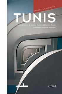 Tunis,architectures 1860-1960