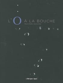 L'o à la bouche