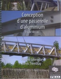Conception d'une passerelle d'aluminium : étude de cas