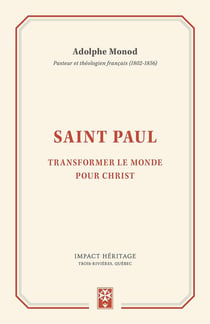 Saint Paul - transformer le monde pour Christ