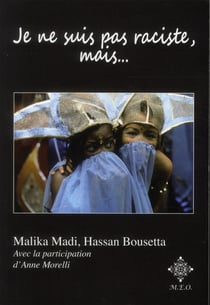 Je ne suis pas raciste, mais...