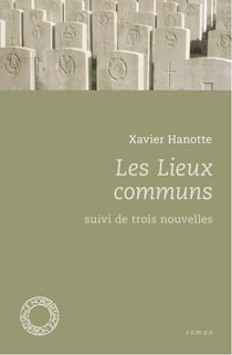 Les lieux communs - trois nouvelles