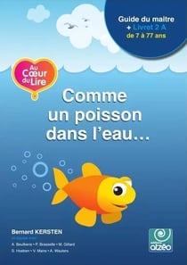Au coeur du lire 2a - comme un poisson dans l'eau - livret 2a