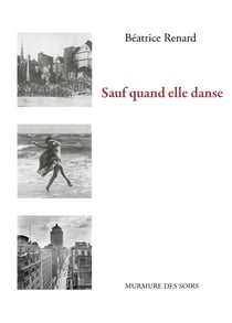 Sauf quand elle danse