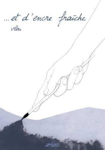 ...et d'encre fraîche