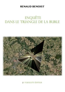 Enquête dans le triangle de la Burle Tome 2