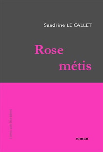 Rose métis