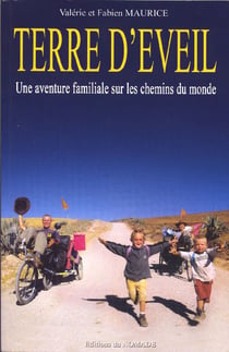 Terre d'éveil, une aventure familiale sur les chemins du monde