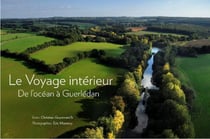 Le voyage intérieur : de l'océan à Guerlédan