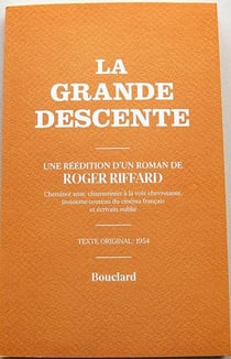 La Grande descente