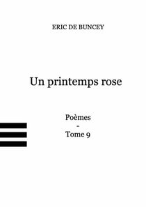 Un printemps rose : Tome 9