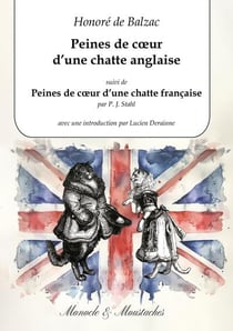 Peines de coeur d'une chatte anglaise : suivi de : peines de coeur d'une chatte française