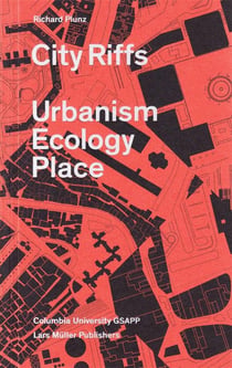 City riffs - urbanism ecology place