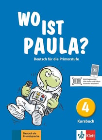 Wo ist Paula ? 4 : allemand - livre de l'élève