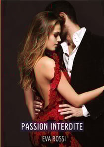 Passion interdite - histoires erotiques hard pour adultes