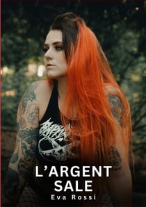 L'Argent Sale : Nouvelles érotiques de sexe tabou pour adultes