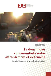 La dynamique concurrentielle entre affrontement et evitement