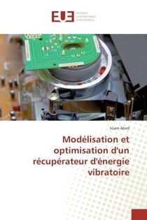 Modelisation et optimisation d'un recuperateur d'energie vibratoire