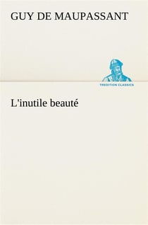 L'inutile beaute