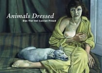 Animals dressed, the animal at lucian freud