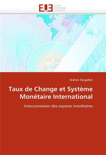 Taux de change et systeme monetaire international